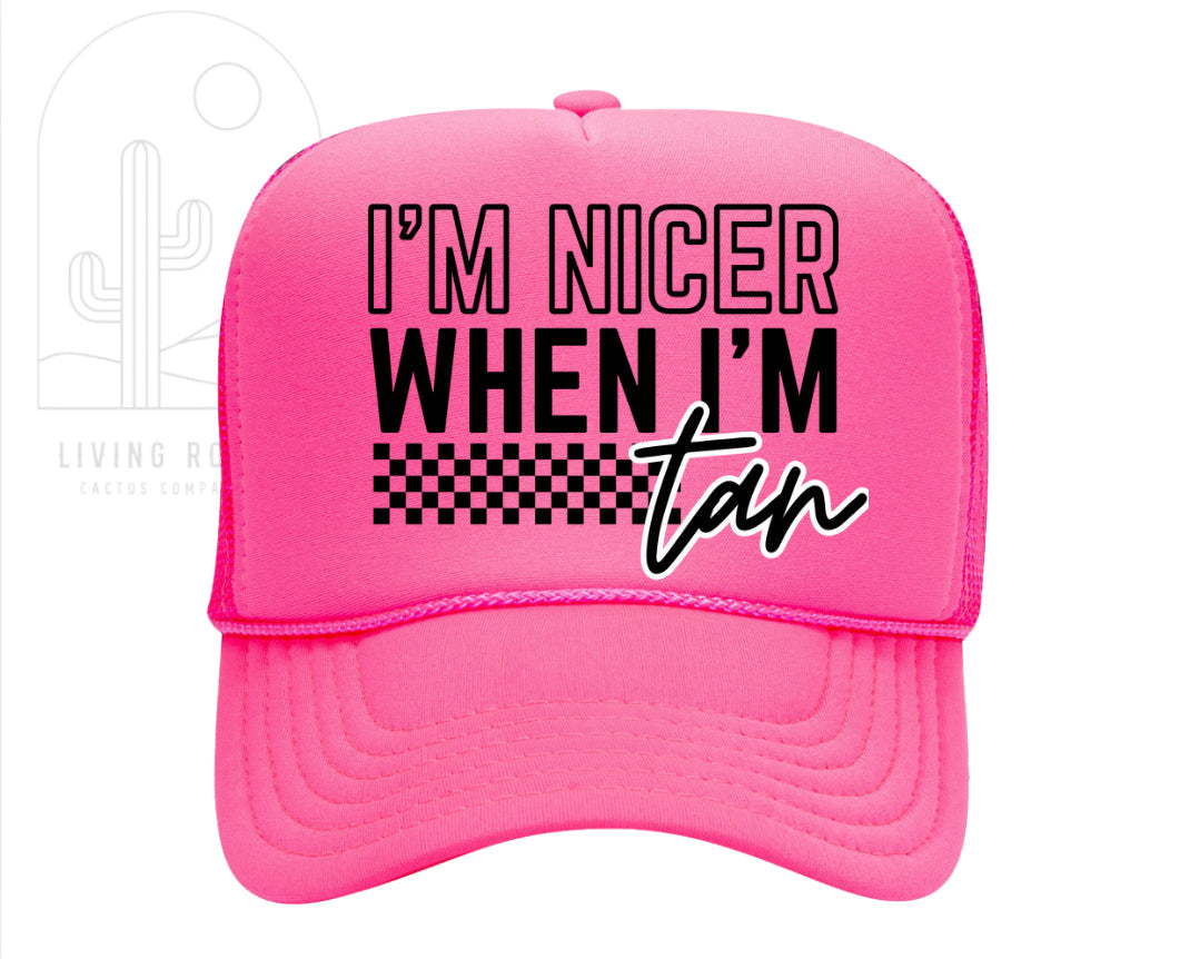 NICER WHEN I’M TAN TRUCKER HAT