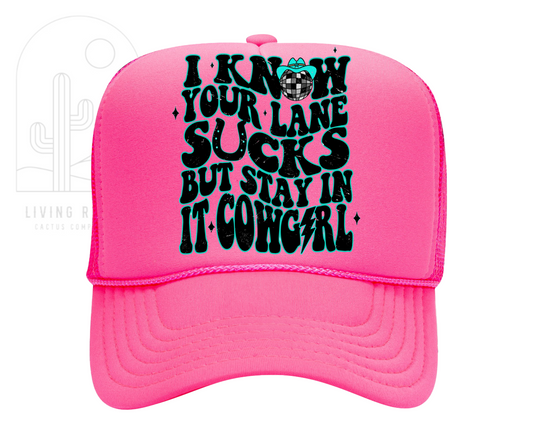 STAY IN YOUR LANE TRUCKER HAT