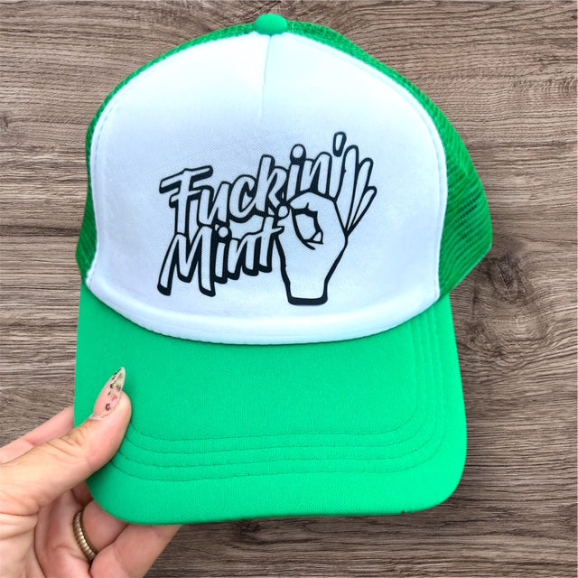 Trucker Hat - "Fucking Mint"