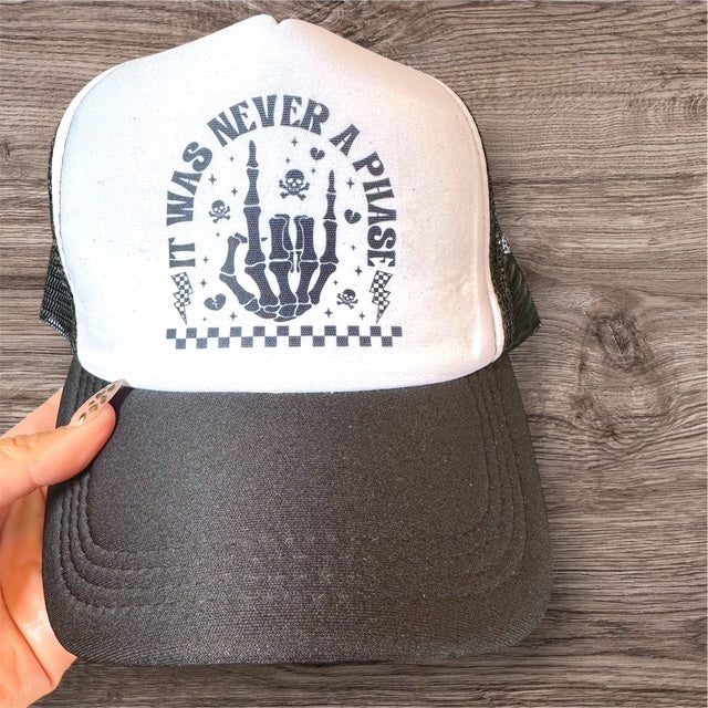 Trucker Hat - "It Was Never a Phase"