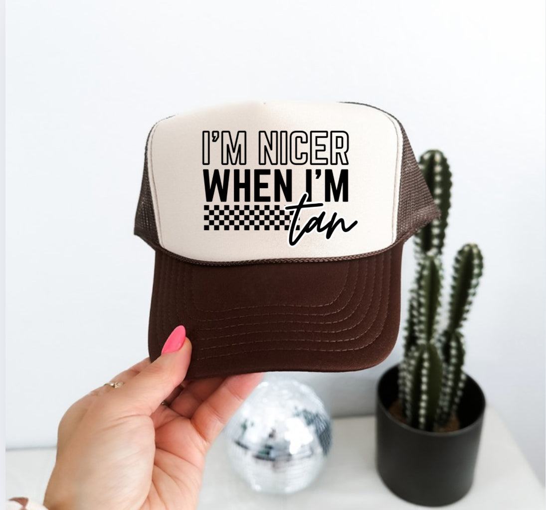 NICER WHEN I’M TAN TRUCKER HAT